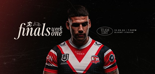 Finals Week 1 NRL Line Up vs Panthers