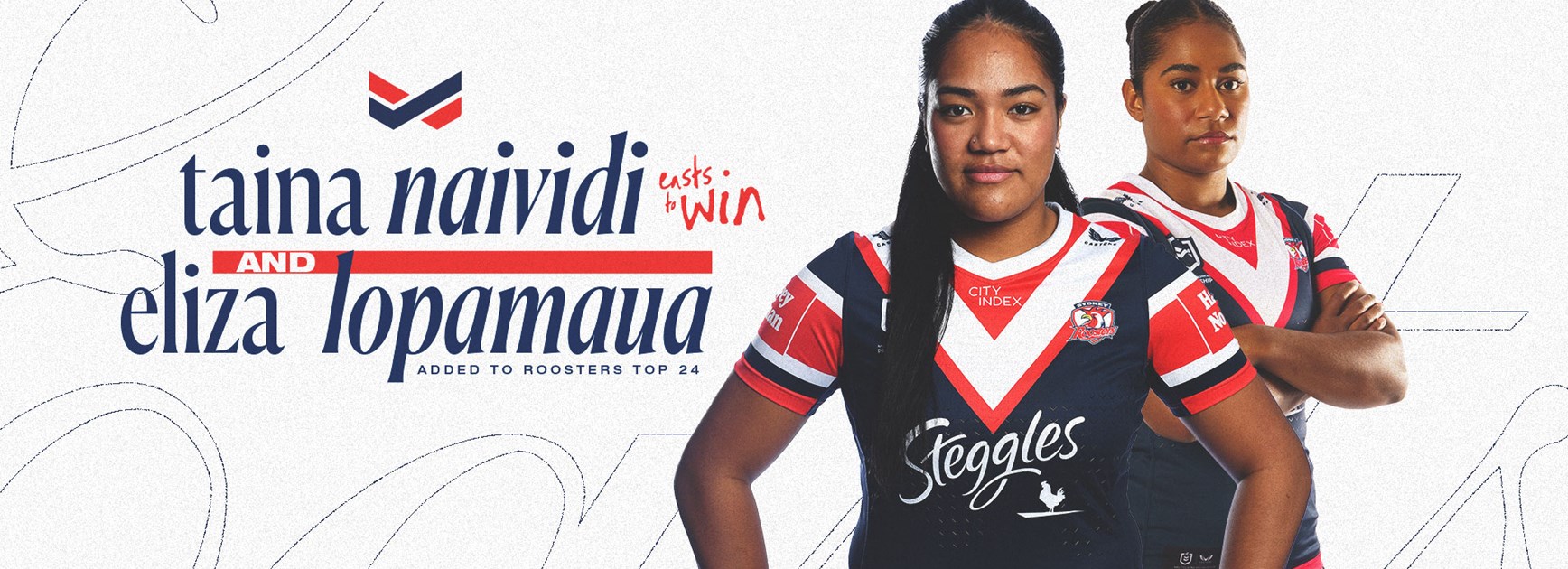 Roosters add Taina Naividi and Eliza Lopamaua to NRLW Top 24