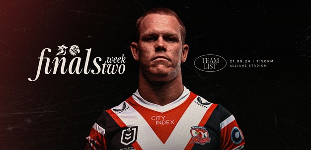 24 Hour Update : NRL Team Announcement : Finals Week 2