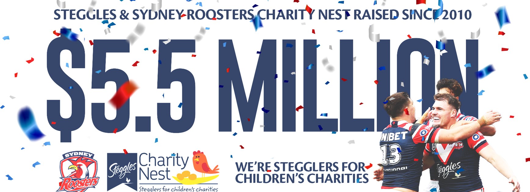 Steggles Roosters Charity Nest raises over $5.5 million for Australian Children’s Charities