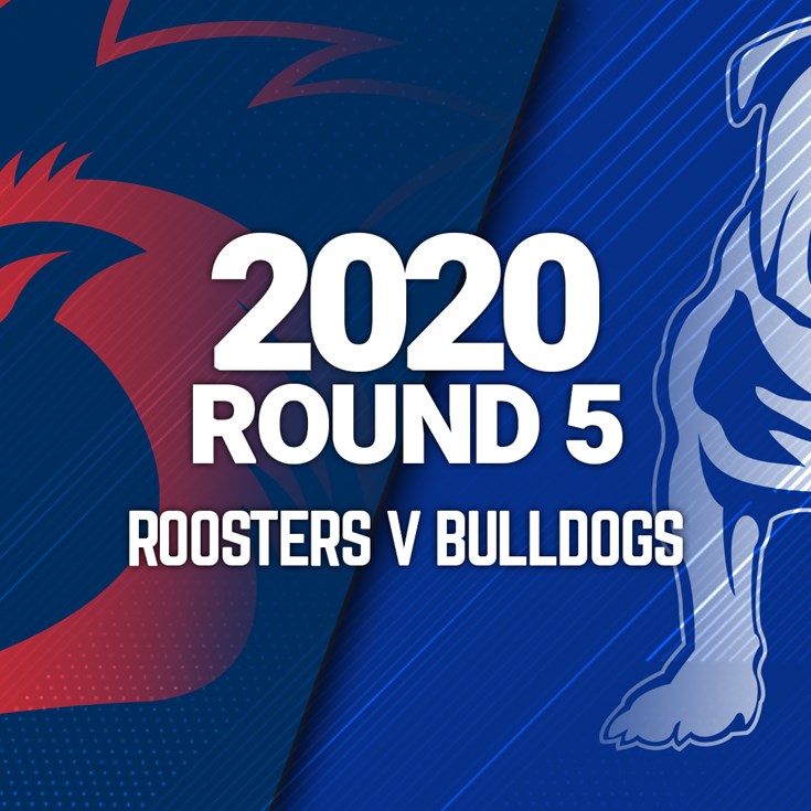 Full Match | Bulldogs v Roosters